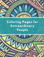 Coloring Pages for Extraordinary People: Be Extraordinarily YOU