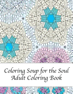 Coloring Soup for the Soul