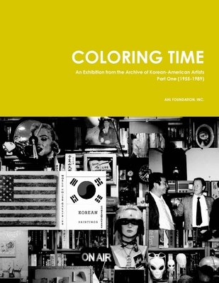 Coloring Time: An Exhibition from the Archive of Korean-American Artists Part One (1955-1989) - Pyun, Kyunghee