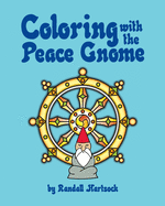 Coloring with the Peace Gnome