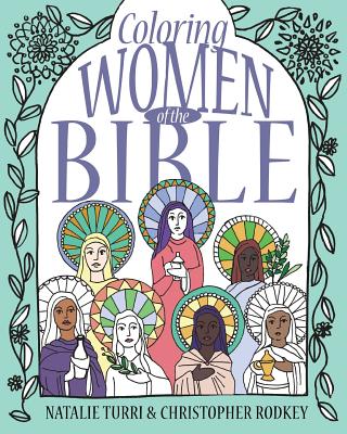 Coloring Women of the Bible - Rodkey, Christopher D