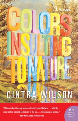 Colors Insulting to Nature - Wilson, Cintra