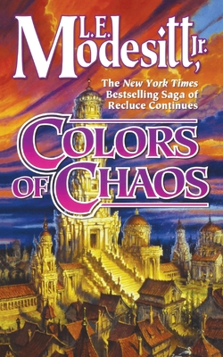 Colors of Chaos - Modesitt, L E