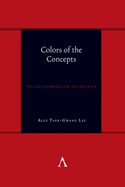 Colors of the Concepts: Philosophers on Paintings