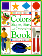 Colors, Shapes, Sizes, and Opposites Book