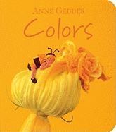 Colors - Geddes, Anne (Photographer)