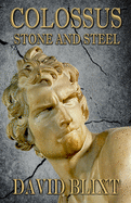 Colossus: Stone and Steel