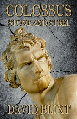 Colossus: Stone and Steel - Blixt, David