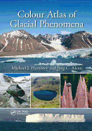 Colour Atlas of Glacial Phenomena