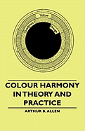 Colour Harmony in Theory and Practice