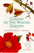 Colour In The Winter Garden - Thomas, Graham