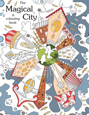 Colouring book: The Magical City: A Coloring books for adults relaxation(Stress Relief Coloring Book, Creativity, Patterns, coloring books for adults) - Coloring Book, Adult (Photographer), and Coloring, Link