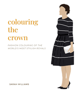 Colouring the Crown: Royal Fashion Colouring