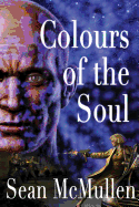 Colours of the Soul - McMullen, Sean