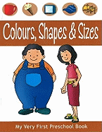 Colours, Shapes & Sizes