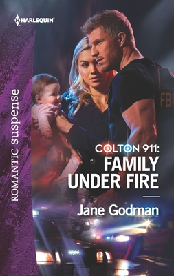 Colton 911: Family Under Fire - Godman, Jane