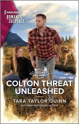 Colton Threat Unleashed - Quinn, Tara Taylor