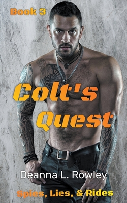 Colt's Quest - Rowley, Deanna L