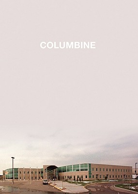 Columbine - Cullen, Dave, and Card, Emily Janice (Director), and Leslie, Don (Read by)