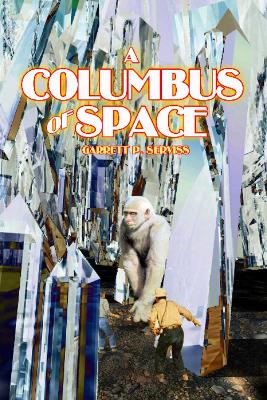 Columbus of Space - Serviss, Garrett P (Putman)