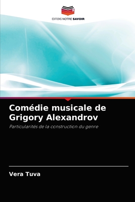 Com?die musicale de Grigory Alexandrov - Tuva, Vera