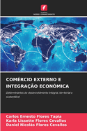 Com?rcio Externo E Integra??o Econ?mica