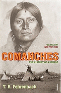 Comanches: The History of a People