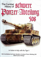 Combat History of schwere Panzer-Abteilung 508