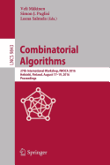 Combinatorial Algorithms: 27th International Workshop, Iwoca 2016, Helsinki, Finland, August 17-19, 2016, Proceedings