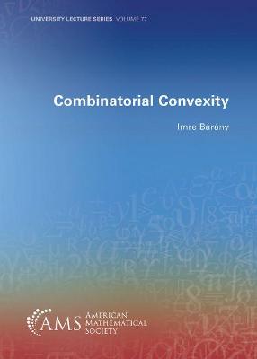Combinatorial Convexity - Baaraany, Imre