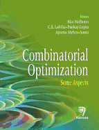 Combinatorial Optimization: Some Aspects