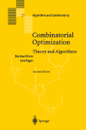 Combinatorial Optimization: Theory and Algorithms