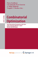 Combinatorial Optimization: Third International Symposium, Isco 2014, Lisbon, Portugal, March 5-7, 2014, Revised Selected Papers