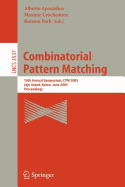 Combinatorial Pattern Matching - Apostolico, Alberto (Editor), and Crochemore, Maxime (Editor), and Park, Kunsoo (Editor)