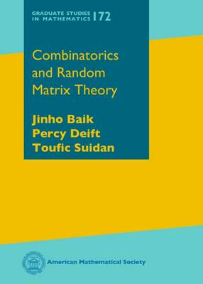 Combinatorics and Random Matrix Theory - Baik, Jinho, and Deift, Percy, and Suidan, Toufic Mubadda