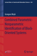 Combined Parametric-Nonparametric Identification of Block-Oriented Systems