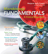 Combo: Microbiology Fundamentals: A Clinical Approach with Obenauf Lab Manual