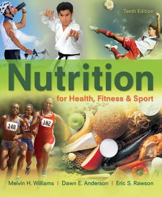 Combo: Nutrition for Health, Fitness & Sport with NCP Online Access - Williams, Melvin H, Ph.D., and Anderson, Dawn, and Rawson, Eric