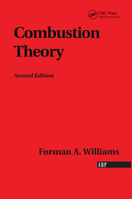 Combustion Theory - Williams, Forman A.