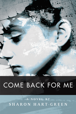 Come Back for Me - Hart-Green, Sharon
