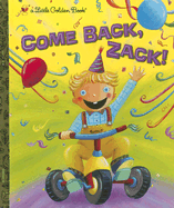 Come Back, Zack! - Holland, Trish