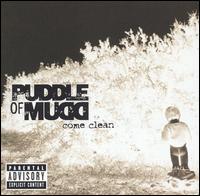 Come Clean [Bonus DVD] - Puddle of Mudd