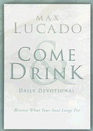 Come & Drink: A Daily Devotional for the Come Thirsty Church Experience