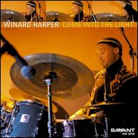 Come into the Light - Winard Harper