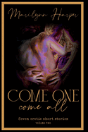 Come One Come All - volume two