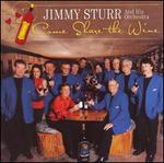 Come Share the Wine - Jimmy Sturr