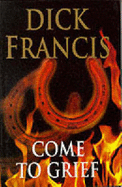 Come To Grief - Francis, Dick