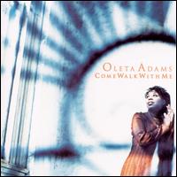 Come Walk With Me - Oleta Adams