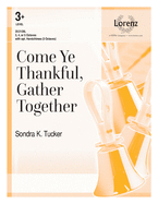 Come Ye Thankful, Gather Together