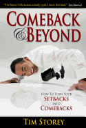 Comeback & Beyond: How to Turn Your Setbacks Into Comebacks